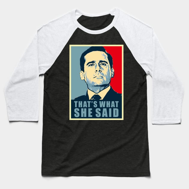 that what she said Baseball T-Shirt by brokepatel